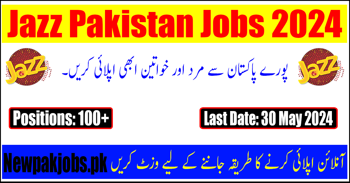 Jazz Pakistan Jobs May 2024