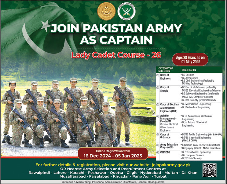 Join Pakistan Army as Lady Captain Jobs 2024 through Lady Cadet Course 26 www.joinpakarmy.gov.pk